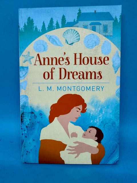 Annes House of Dreams by L M Montgomery book cover