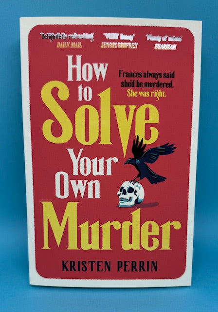 How to Solve your own Murder by Kristen Perrin book cover