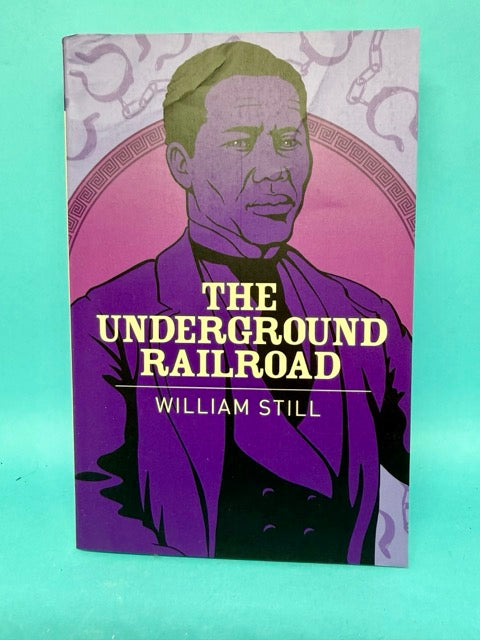 The Underground Railroad by William Still book cover